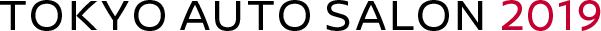 TOKYO AUTO SALON 2019